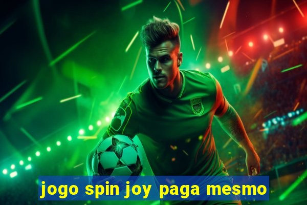 jogo spin joy paga mesmo